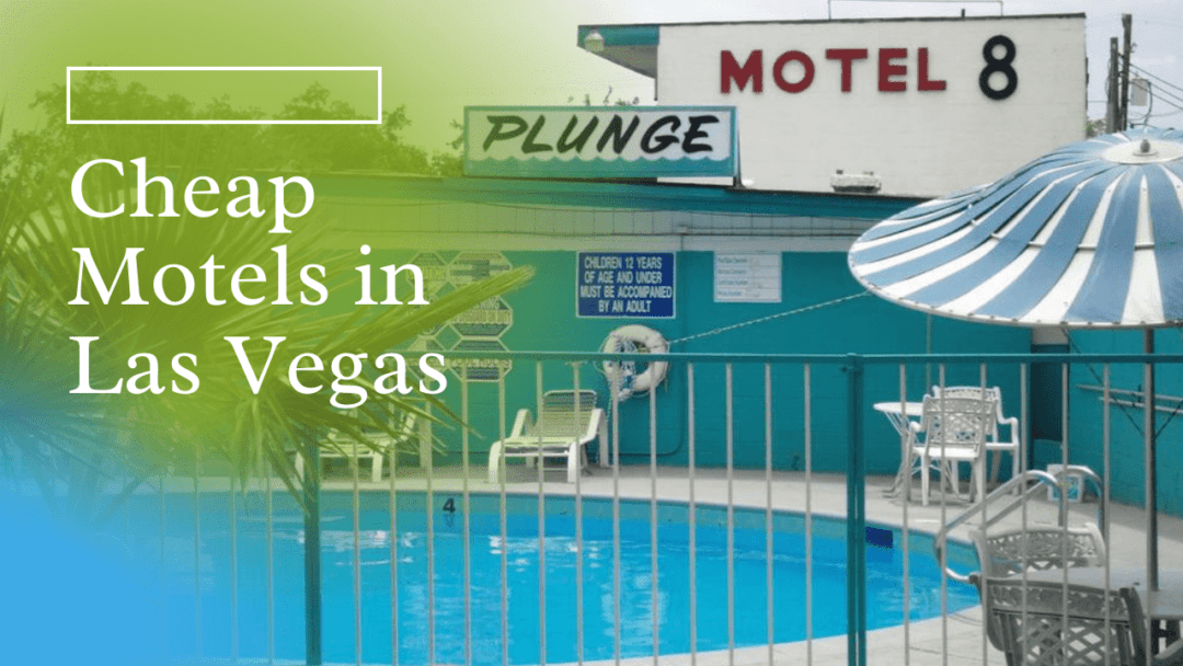 Cheap Motels in Las Vegas Near Me With Weekly Rates in 2021