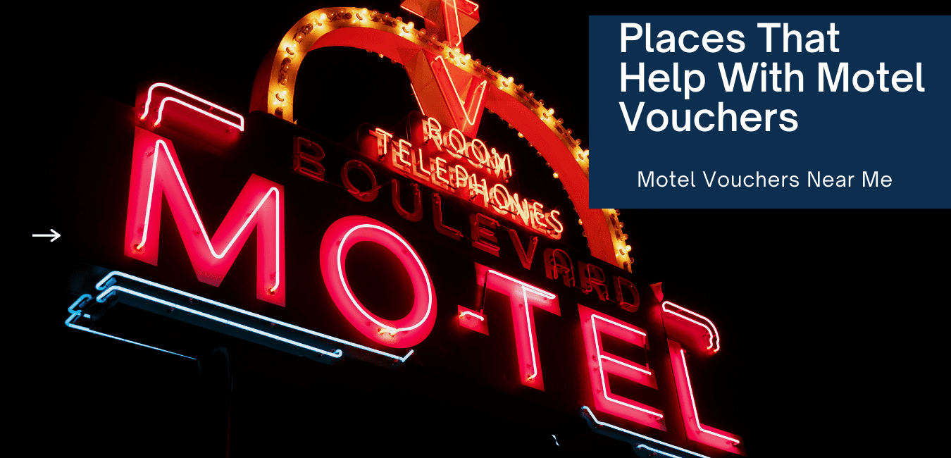 Places That Help With Motel Vouchers Near Me