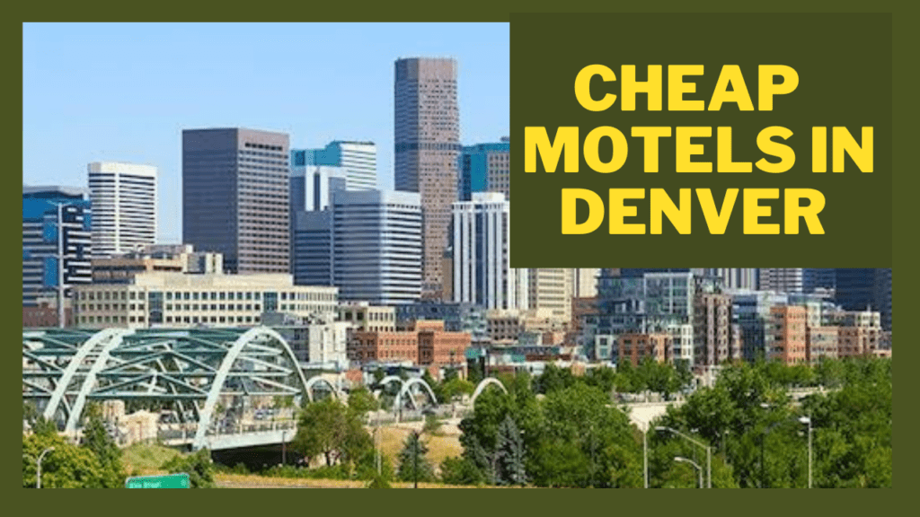 Cheap Motels In Denver