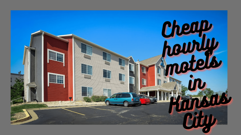 cheap  hourly Motels in Kansas  City 