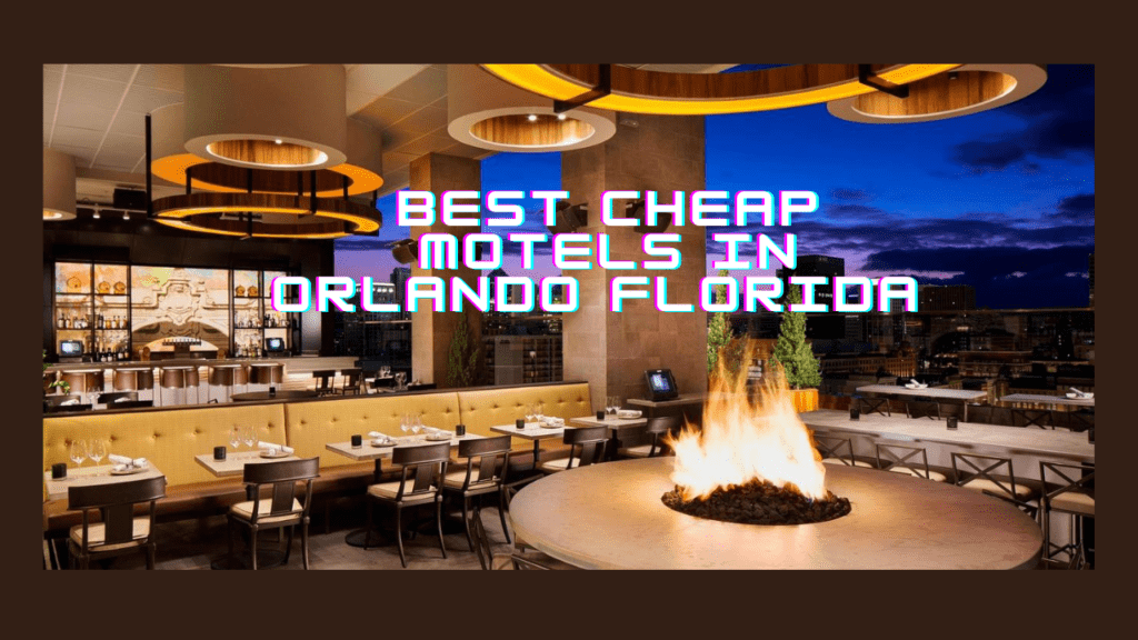 Cheap Weekly Motels Near Me in Orlando Florida