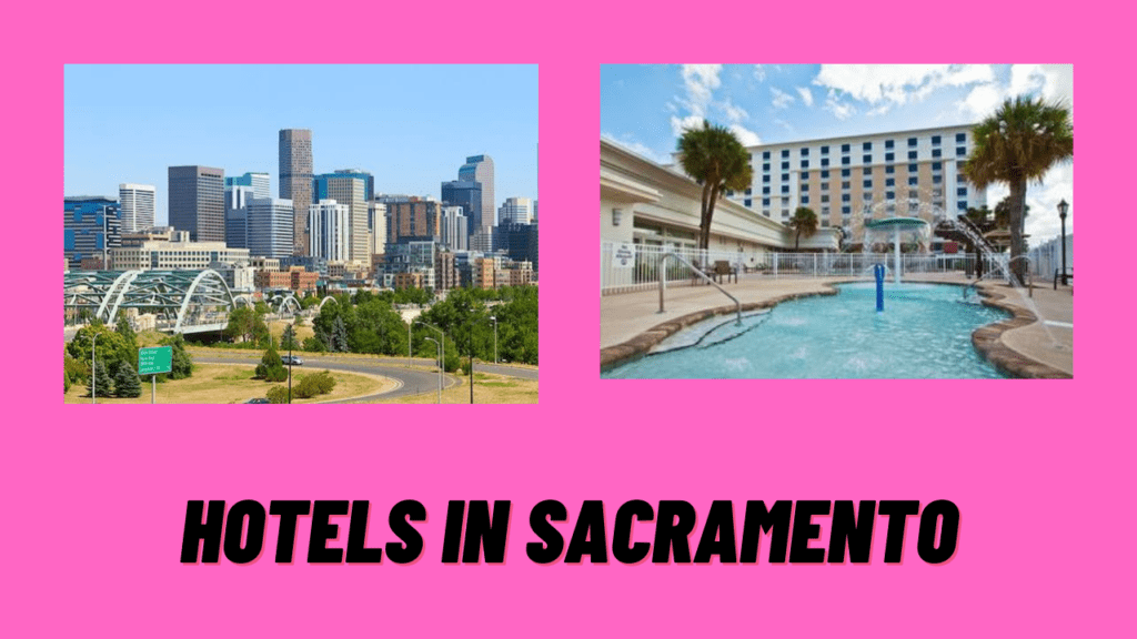 Cheap  Hotels In Sacramento