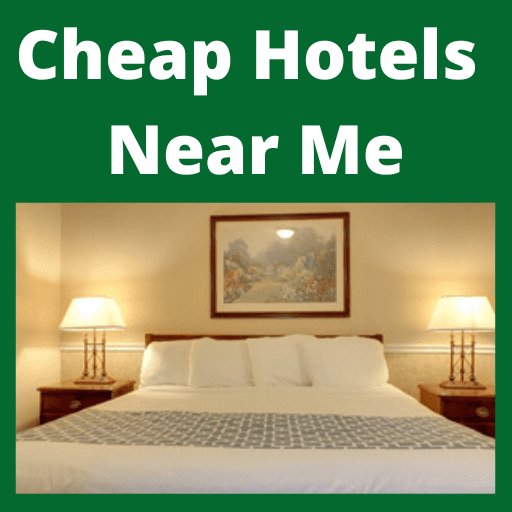 Cheap Hotels Near Me