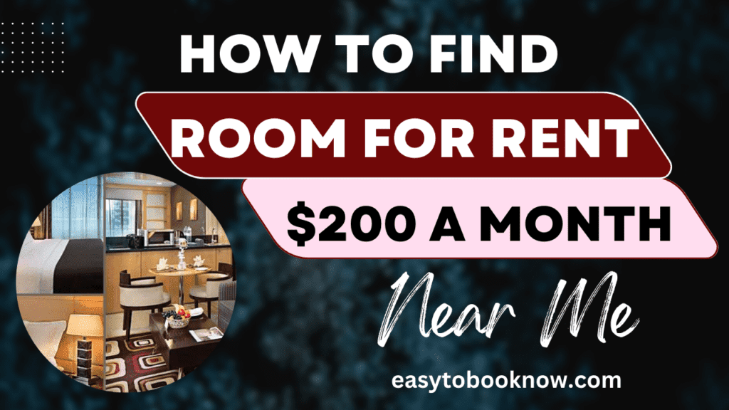 How To Find The Best Room For Rent 200 A Month Near Me 