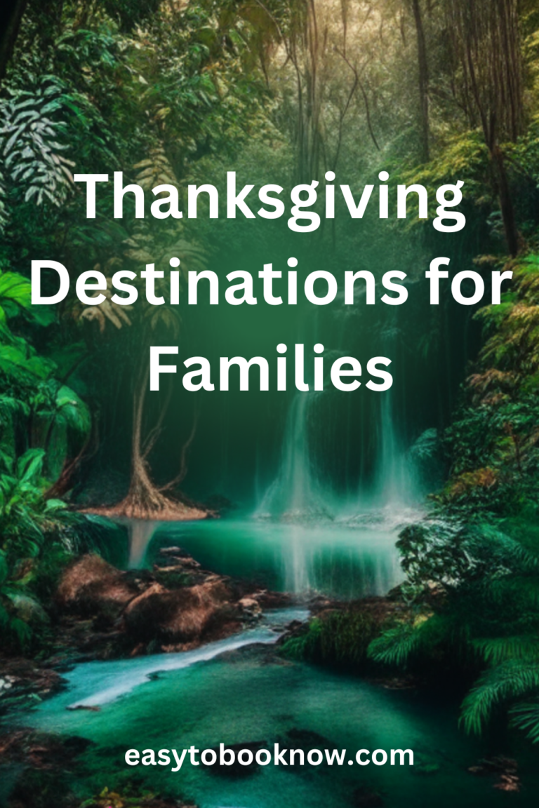 14 best thanksgiving destinations for families in 2024