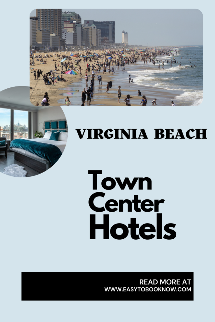 Virginia Beach Town Center Hotels