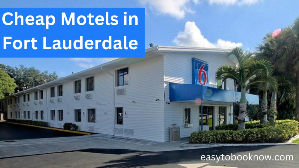 Cheap Motels in Fort Lauderdale