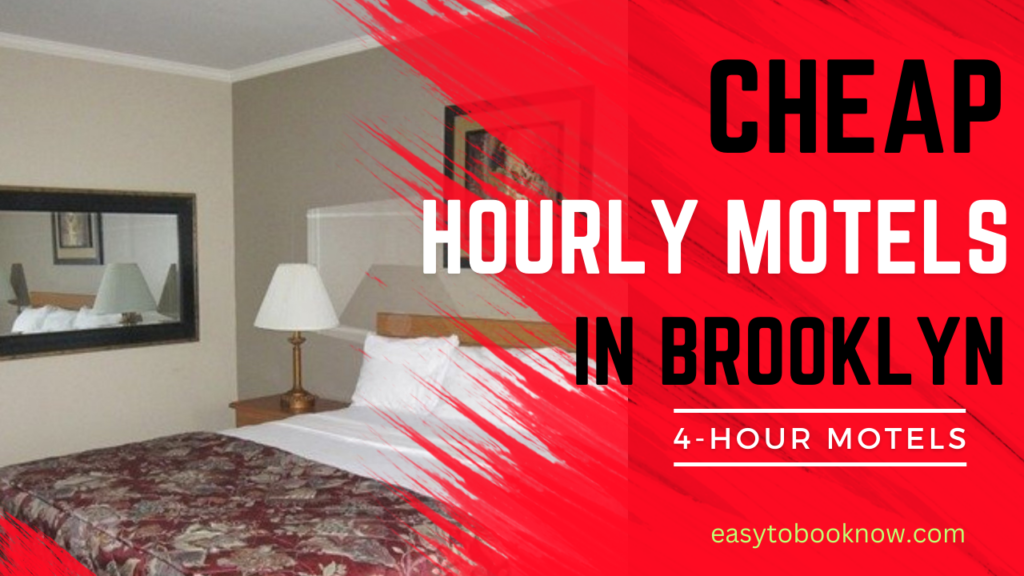 4-Hour Motels in Brooklyn